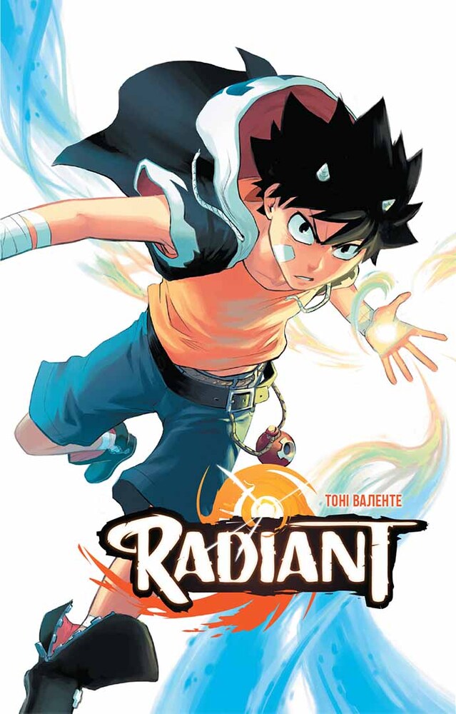Книга Радіант (Radiant). Том 1 - Тоні Валенте