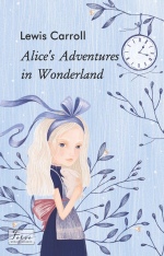 Книга Alice’s Adventures in Wonderland (Аліса в Дивокраї) - Льюїс Керрол