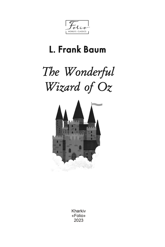 Книга The Wonderful Wizard of Oz (Чарівник країни Оз) - Ліман Френк Баум. Фото 4