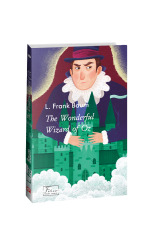 Книга The Wonderful Wizard of Oz (Чарівник країни Оз) - Ліман Френк Баум. Фото 3